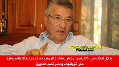 طلال المقدسي نتنياهو يرفض وقف النار