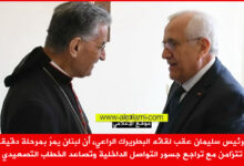 الرئيس سليمان البطريرك الراعي، الجسور، والتصعيد